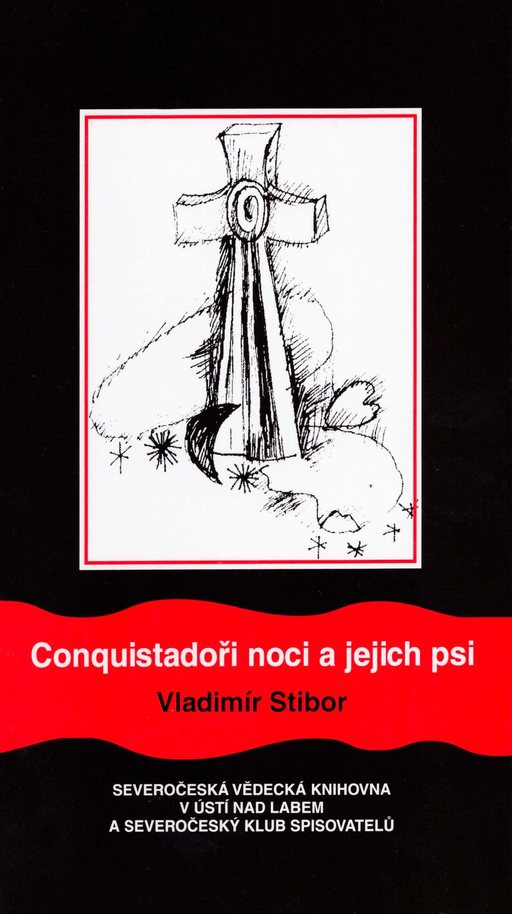 Obálka knihy Conquistadoři noci a jejich psi